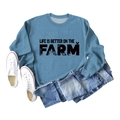 Close-up of Life Is Better On The Farm graphic print on a foggy blue sweatshirt - Blue Sweatshirt (Black Text Pattern)