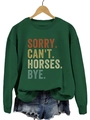 Dunkelgrünes Sweatshirt mit Rundhalsausschnitt und SORRY CAN'T HORSES Retro-Textdruck - S / Dunkelgrün