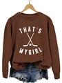 Casual brown long-sleeve sweatshirt featuring white 'That's My Girl' hockey print - S / Coffee (White Font)