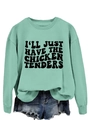 Close-up of the mint green crewneck sweatshirt with I'll Just Have The Chicken Tenders text - S / Light Green Sweatshirt (Black Font)