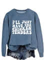 Flat lay of foggy blue crew neck sweatshirt with white chicken tenders slogan and denim shorts - S / Blue Sweatshirt (White Font)