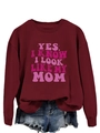 Detail of burgundy long sleeve sweatshirt with pink YES I KNOW I LOOK LIKE MY MOM print - S / Burgundy