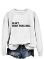 Nahaufnahme des weißen Pickleball-Sweatshirts mit schwarzem Slogan-Aufdruck - S / Weißes Sweatshirt (Schwarze Schrift)