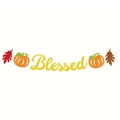 Detail of glittery Blessed banner with maple leaves and pumpkins for Thanksgiving decor - Finished Product / Style 3