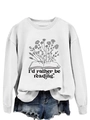 Detail of white cotton sweatshirt featuring floral book graphic and reading quote - S / White (Black Font)
