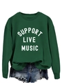 Detailaufnahme des Support Live Music Aufdrucks auf dem dunkelgrünen Sweatshirt - S / Dunkelgrünes Sweatshirt (Weißes Textmuster)