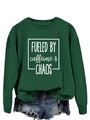Detail of dark green sweatshirt with FUELED BY caffeine chaos print and ribbed collar - S / Dark Green (White Font)