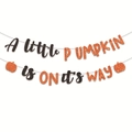 Glittery 'A little PUMPKIN is on its way' banner with orange pumpkins for baby shower - A little pumpkin is on its way Banner