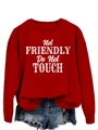 Détail du sweat à col rond rouge avec texte imprimé blanc Not Friendly Do Not Touch - S / Rouge (Slogan Blanc)
