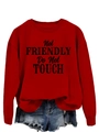 Détail d'un sweat-shirt rouge à manches longues avec imprimé Not Friendly Do Not Touch - S / Rouge (Slogan Noir)