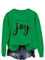 Détail du slogan Choose Joy imprimé sur un sweat à col rond vert vif décontracté - S / Vert Herbe (Police Noire)