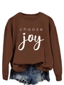 Detail of soft brown crewneck sweatshirt featuring white choose joy cursive printed text - Coffee (White Font)