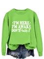 Green sweatshirt with I'M HERE I'M AWAKE slogan paired with distressed denim shorts - Neon Green (White Font)
