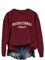 Detail eines dunkelroten Sweatshirts mit weißem Occupational Therapy Buchstabendruck - Weinrotes Sweatshirt (Weiße Schrift)