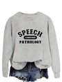 Detail of Speech Language Pathology text on grey sweatshirt paired with denim shorts - Grey (Black Print)