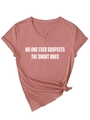 Detail of V-neck T-shirt with 'NO ONE EVER SUSPECTS THE SHORT ONES' text and side knot - S / Rose Gold (White Print)