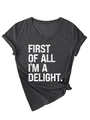Detailed view of dark grey V-neck t-shirt with First of all I'm a delight slogan - Heather Grey (White Print)