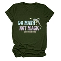 Detail of Do Math Not Magic slogan print on olive green cotton T-shirt with rolled sleeves - Army Green
