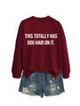 Flat lay of maroon crew neck sweatshirt with dog hair slogan and ripped denim shorts - Wine Red (White Font)