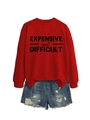 Detail des EXPENSIVE and DIFFICULT Textdrucks auf einem roten Langarm-Sweatshirt - S / Hellrot (Schwarzer Druck)