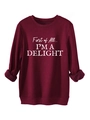 Vue détaillée du tissu bordeaux du sweat avec l'imprimé blanc First of All I'm a Delight - S / Bordeaux