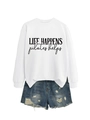 Flat lay of white sweatshirt with Life Happens print and distressed denim shorts - White (Black Print)