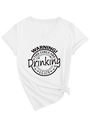 Detail of white V-neck T-shirt showing 'Warning the girls are drinking again' print with hem knot - S / White (Black Font)