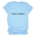 Détail du slogan 'i have rabies' imprimé sur un t-shirt bleu clair à col rond - Bleu Clair (Police Noire)