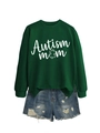 Close-up of Autism Mom print on dark green sweatshirt with distressed denim shorts - Dark Green (White Font)