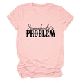 Detail view of pink cotton T-shirt featuring Somebody's Problem artistic black text print - Pink (Black Text)