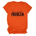 Détail d'un t-shirt orange avec imprimé Somebody's Problem et manches à revers mode - Orange (Police Noire)