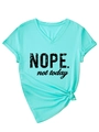 Close-up of mint green V-neck T-shirt featuring NOPE not today print and knotted hem - S / Mint Green (Black Font)