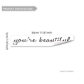 Selbstklebender 'you're beautiful' Wandsticker, 30x5cm, leuchtendes Design für Deko - 5x30cm (1 Stück)