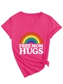 Detail of pink V-neck T-shirt showing colorful rainbow print and Free Mom Hugs slogan - S / Rose Red (White Graphic)