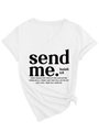 Detail of V-neck white cotton t-shirt featuring Send Me text and Bible verse printing - S / White (Black Font)