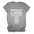 Detail of English Is Weird slogan print on heather gray cotton round neck T-shirt - Dark Gray (White Font)