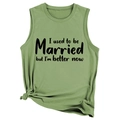 Detail of avocado green sleeveless top with slogan I used to be Married but I'm better now - Olive Green