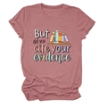 Detail of But Did You Cite Your Evidence text print on pink cotton t-shirt - Rose Gold (Black Font)