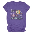 Detail of purple cotton blend T-shirt with 'But did you cite your evidence' graphic - Purple (White Font)
