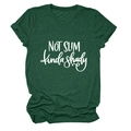 Detailed view of the 'NOT SLIM kinda shady' white print on dark green t-shirt fabric - S / Vintage Green