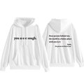 Detail of white hoodie showing front You Are Enough print and back inspirational quote - S / White