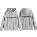 Flat lay of gray hoodie showing 'you are enough' front print and back message detail - S / Light Gray