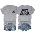 Detailed back view of grey T-shirt featuring large black SHIT SHOW BESTIES print design - Light Grey (Black Print)