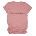 Detail of dusty rose cotton T-shirt featuring In My Sourdough Era text print - S / Rose Gold (Black Font)