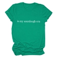 Close-up of 'in my sourdough era' white text print on deep green cotton t-shirt fabric - S / Dark Green (White Font)