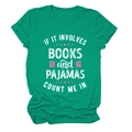 T-shirt in cotone verde con scritta su libri e pigiami su sfondo bianco neutro - S / Verde Inchiostro (Testo Bianco)