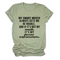 Women's crewneck short sleeve gray-green T-shirt with 'My Smart Mouth' slogan print - Olive Green (Black Font)