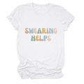 Flat lay of a white cotton t-shirt with colorful Swearing Helps bubble letter print - S / White