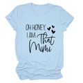 Detail of light blue crew neck T-shirt featuring OH HONEY I AM That Mimi letter print - Light Blue (Black Font)