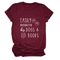 Close-up of burgundy t-shirt with white Easily Distracted by Dogs and Books print - Wine Red (White Font)